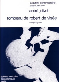Tombeau de Robert de Visee available at Guitar Notes.